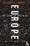 Murray, Douglas - The Strange Death of Europe