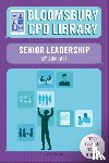 Tait, Jon, CPD Library, Bloomsbury - Bloomsbury CPD Library: Senior Leadership