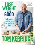 Kerridge, Tom - Lose Weight for Good