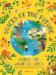  - Voices of the Future: Stories from Around the World
