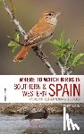Garcia, Ernest, Paterson, Andrew - Where to Watch Birds in Southern and Western Spain