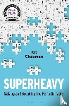 Chapman, Kit - Superheavy
