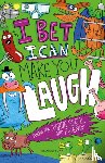  - I Bet I Can Make You Laugh