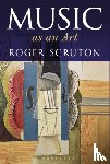 Scruton, Sir Roger - Music as an Art