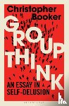 Booker, Mr Christopher - Groupthink
