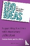 Babtie, Patricia, Dillon, Sue - 100 Ideas for Secondary Teachers: Supporting Students with Numeracy Difficulties