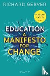 Gerver, Richard - Education: A Manifesto for Change