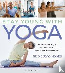 Hobbs, Nicola Jane - Stay Young With Yoga