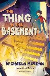 Morgan, Michaela - The Thing in the Basement: A Bloomsbury Reader