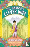 Dhami, Narinder - The Barber's Clever Wife: A Bloomsbury Reader
