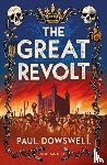 Dowswell, Paul - The Great Revolt
