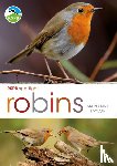 Taylor, Marianne - RSPB Spotlight: Robins