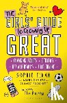 Elkan, Sophie, Chaisty, Laura, Podichetty, Dr Maddy - The Girls' Guide to Growing Up Great