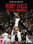 Williams, Tony, McKittrick, John - Rugby Skills, Tactics and Rules 5th edition