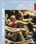 Flood, Jim, Simpson, Dr. Charles - The Complete Guide to Indoor Rowing