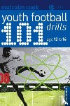 Cook, Malcolm - 101 Youth Football Drills