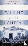 Matarasso, Isaac - Talking Until Nightfall