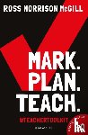 McGill, Ross Morrison - Mark. Plan. Teach. 2.0