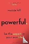 Hill, Maisie - Powerful