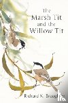Broughton, Richard - The Marsh Tit and The Willow Tit