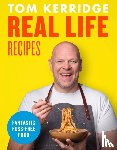 Kerridge, Tom - Real Life Recipes