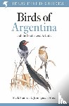 Pearman, Mark, Areta, Juan Ignacio - Field Guide to the Birds of Argentina and the Southwest Atlantic