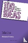 Doherty, Shannen - 100 Ideas for Primary Teachers: Maths