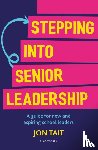 Tait, Jon - Stepping into Senior Leadership