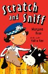 Ryan, Margaret - Scratch and Sniff: A Bloomsbury Reader