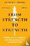 Brooks, Arthur C. - From Strength to Strength