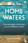 Bowers, David - Home Waters