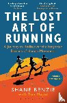 Benzie, Shane, Major, Tim - The Lost Art of Running