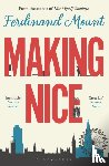 Mount, Ferdinand - Making Nice