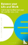 Bloomsbury Publishing PLC - Balance Your Life and Work