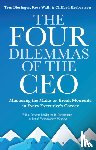 Biesinger, Tom, Wall, Ross, Herbertson, Clifford - The Four Dilemmas of the CEO
