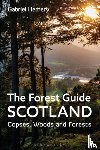 Hemery, Gabriel - The Forest Guide: Scotland