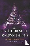 Cox, Edward - The Cathedral of Known Things