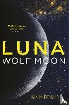 McDonald, Ian - Luna: Wolf Moon