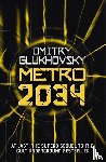 Glukhovsky, Dmitry - Metro 2034