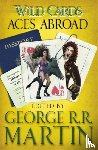 Martin, George R.R. - Wild Cards: Aces Abroad