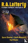 Lafferty, R. A. - R. A. Lafferty: Three Great Novels