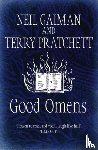 Gaiman, Neil, Pratchett, Terry - Good Omens - The phenomenal laugh out loud adventure about the end of the world