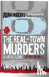 Roberts, Adam - The Real-Town Murders