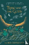 Dunsany, Lord - Time and the Gods