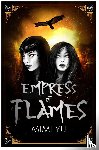 Yu, Mimi - Empress of Flames