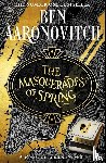 Aaronovitch, Ben - The Masquerades of Spring