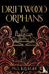 Krueger, Paul - Driftwood Orphans