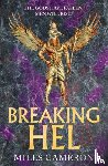 Cameron, Miles - Breaking Hel