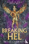 Cameron, Miles - Breaking Hel