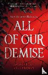 Herman, C. L., Foody, Amanda - All of Our Demise